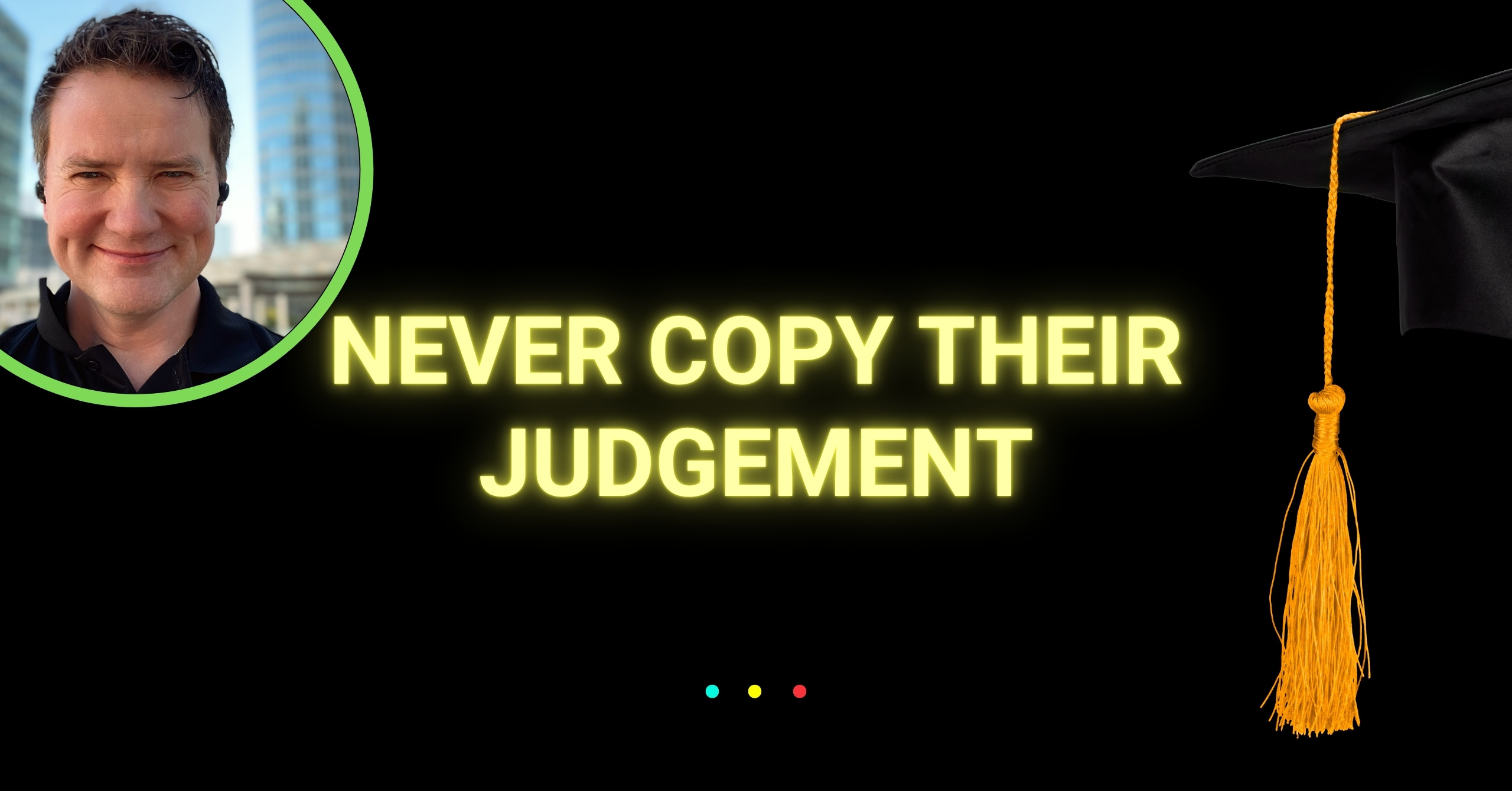Never copy their judgement, Edge Academia newsletter EA38 featured image